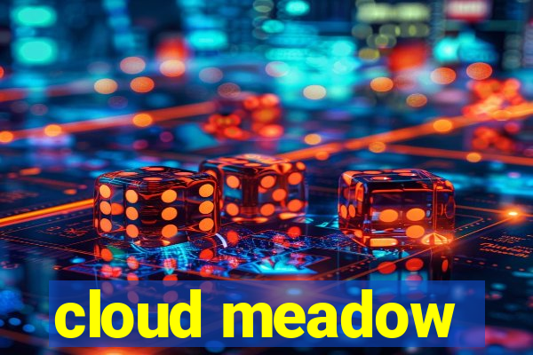 cloud meadow